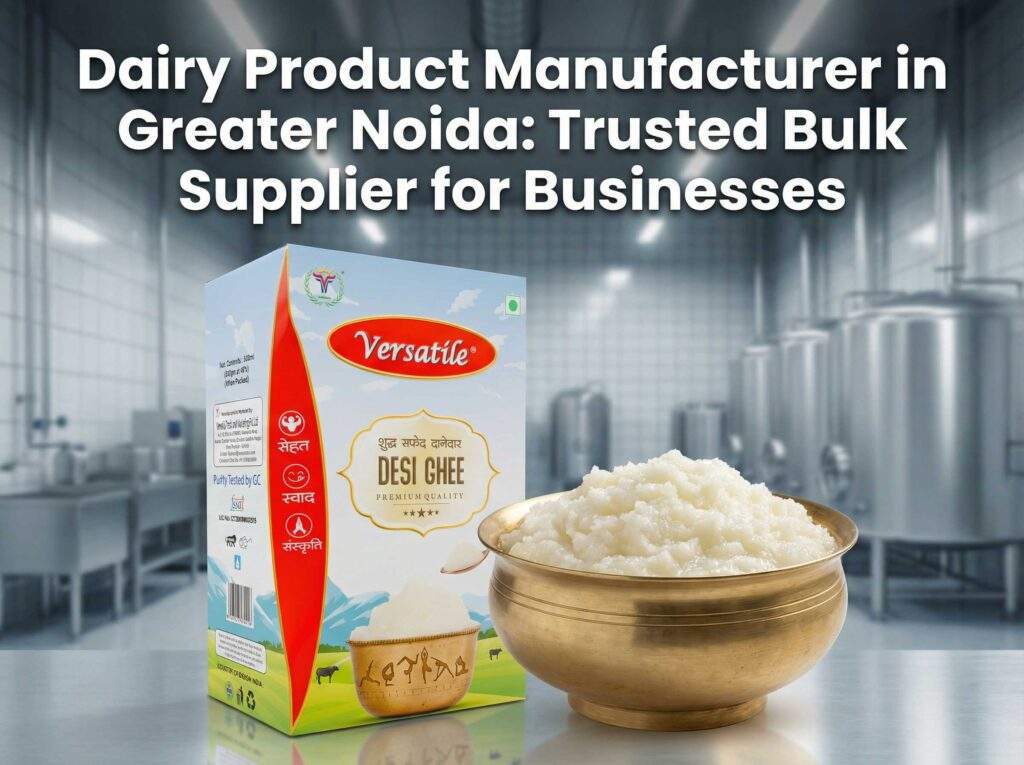 dairy manufacturer Greater Noida